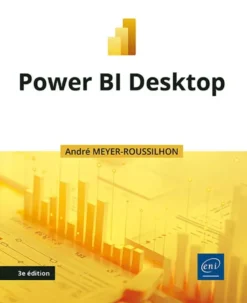 Power BI Desktop - Reporting et analyse de données au quotidien (3e édition)