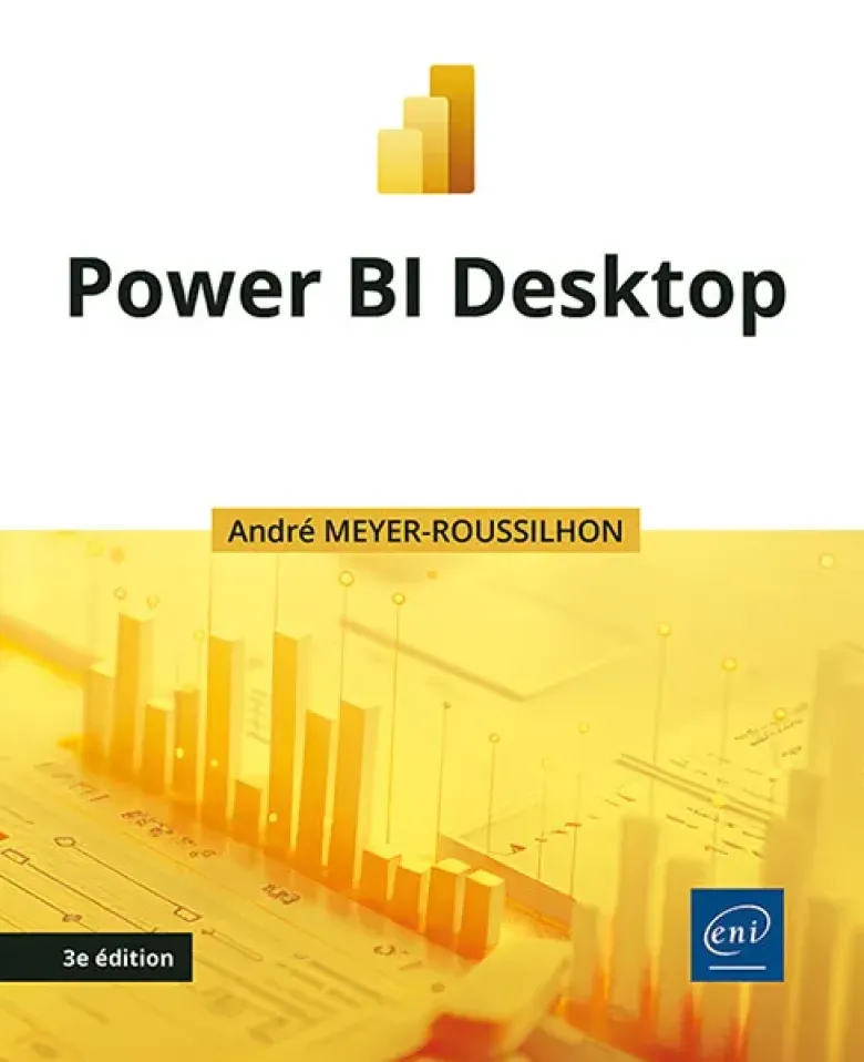 Power BI Desktop - Reporting et analyse de données au quotidien (3e édition)