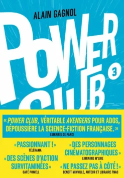 Power Club - Tome 03 Un rêve indestructible