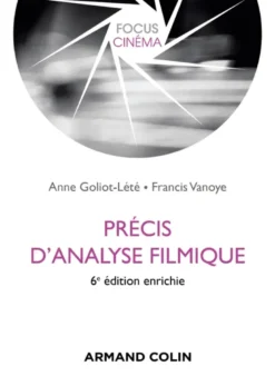 Précis d'analyse filmique - 6e éd.