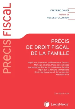 Précis de droit fiscal de la famille