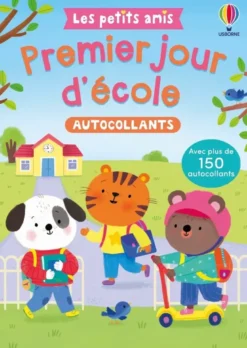 Premier jour d'école - Les petits amis - Dès 3 ans