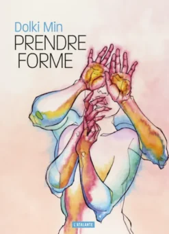 Prendre forme