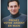 Prenez votre argent en main