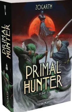 Primal Hunter - Tome 5