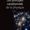 Principes variationnels de la physique