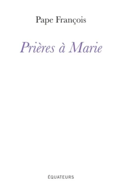 Prières à Marie