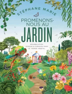 Promenons-nous au jardin