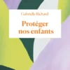 Protéger nos enfants