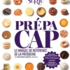 Prépa CAP - Le manuel de référence de la pâtisserie
