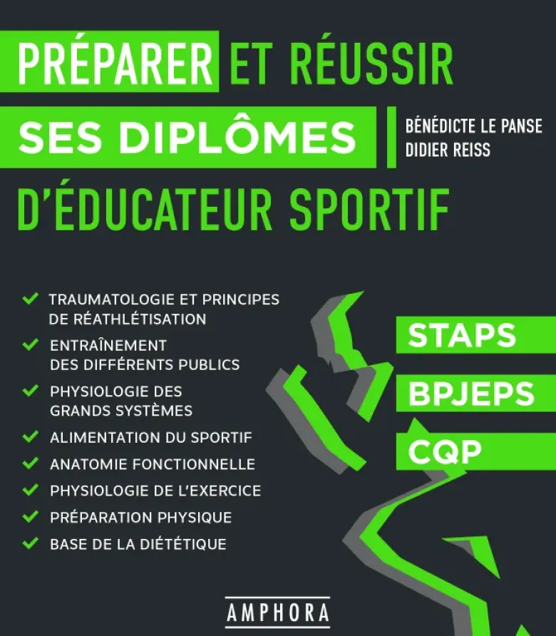 Préparer et réussir ses diplômes d'éducateur sportif