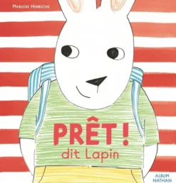 Prêt ! dit Lapin