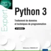 Python 3 - Traitement de données et techniques de programmation (2e édition)