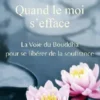 Quand le moi s'efface