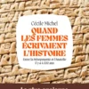 Quand les femmes écrivaient l'histoire