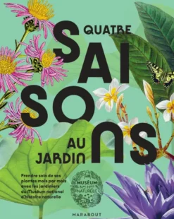 Quatre saisons au jardin