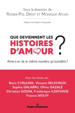 Que deviennent les histoires d'amour ?