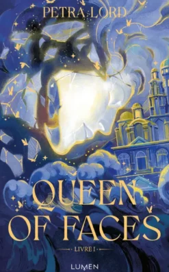 Queen of Faces - Livre 1
