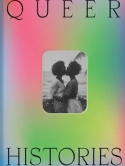 Queer Histories /anglais