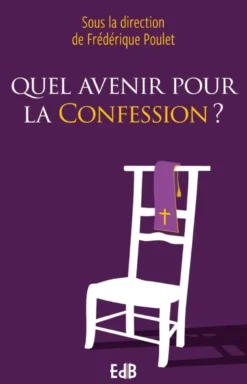 Quel avenir pour la confession ?