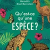 Qu'est-ce qu'une espèce ?