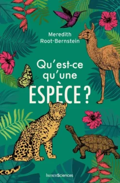 Qu'est-ce qu'une espèce ?