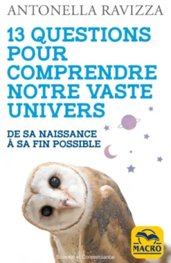13 questions pour comprendre notre Univers