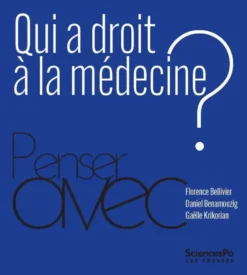 Qui a droit à la médecine ?
