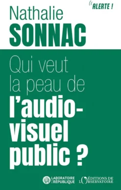 Qui veut la peau de l'audiovisuel public ?