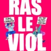 Ras le viol