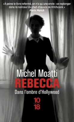 Rebecca - Dans l'ombre d'Hollywood