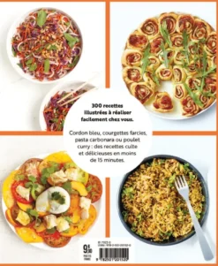300 recettes pour tout cuisiner en moins de 15 minutes