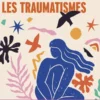Reconstruire après les traumatismes - De la maltraitance domestique aux violences sociales