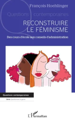 Reconstruire le féminisme