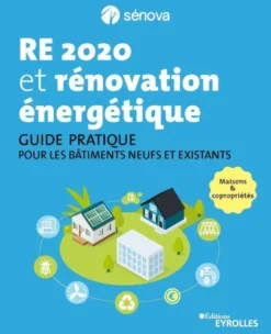 RE 2020 et rénovation énergétique