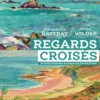 Regards croisés de deux peintres paysagistes en Bretagne