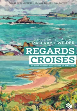 Regards croisés de deux peintres paysagistes en Bretagne