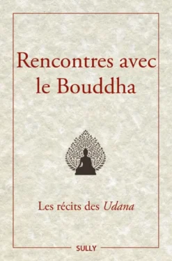 Rencontres avec le Bouddha