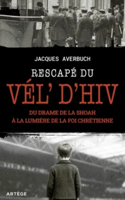 Rescapé du Vél' d'Hiv