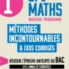 1re Spé Maths - Les méthodes incontournables