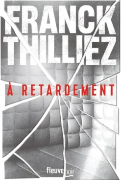 À retardement