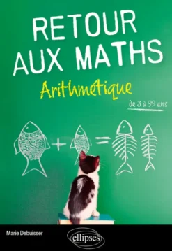 Retour aux Maths – Arithmétique