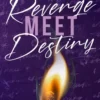 Revenge Meet Destiny - Belladonna #3