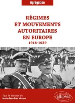 Régimes et mouvements autoritaires en Europe, 1918-1939