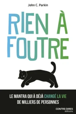 Rien à foutre - L'ultime voie spirtiuelle
