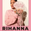 Rihanna, femme et icône