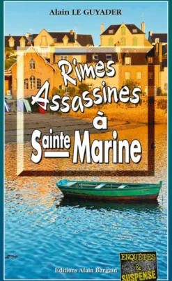 Rimes Assassines à Sainte-Marine
