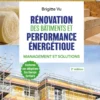 Rénovation des bâtiments et performance énergétique - 2e éd.