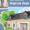 Rénover une maison étape par étape