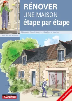 Rénover une maison étape par étape